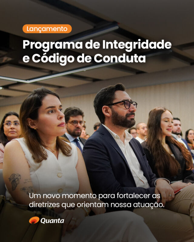 Na última quarta-feira (26), a Quanta realizou o lançamento do seu Programa de Integridade e apresentou a atualização do Código de Conduta, reforçando princípios e instrumentos que orientam nossa forma de trabalhar, decidir e construir relações. O encontro reuniu diretoria, lideranças, equipes e consultoria especializada em Compliance, além de apresentar o Canal de Integridade, ferramenta segura e de gestão externa para o recebimento de relatos. Esse momento marca mais um passo no fortalecimento de uma cultura pautada pela ética, transparência, respeito e responsabilidade. Integridade se constrói nas escolhas de todos os dias. Quem mais participou desse momento? Acesse o site e conheça nosso Programa de Integridade. #Quanta #Integridade #Compliance #Ética #CódigoDeConduta