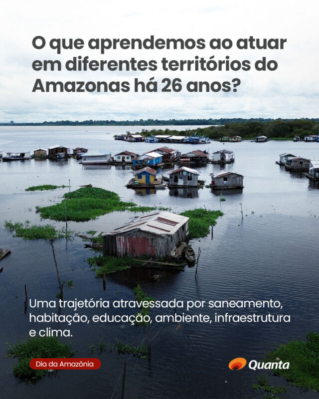 A Amazônia reúne diferentes territórios, modos de vida e desafios que não podem ser compreendidos por uma única perspectiva. Ao longo de quase duas décadas de atuação no Amazonas, construímos experiências que conectam infraestrutura, saneamento, habitação, educação, meio ambiente e desenvolvimento territorial, considerando as particularidades de cada contexto. Projetos como PROSAMIM, PROSAIMAUÉS, PROSAMIN+, PROSAI Parintins e o Programa de Resiliência Climática e Segurança Hídrica mostram que transformar territórios exige compreender as relações entre pessoas, cidades, recursos naturais e políticas públicas. No Dia da Amazônia, reforçamos uma visão essencial para o desenvolvimento sustentável: soluções duradouras precisam partir da leitura do território e do diálogo com as realidades locais. #QuantaConsultoria #DiaDaAmazônia #DesenvolvimentoTerritorial #Sustentabilidade #Infraestrutura